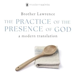 The Practice of the Presence of God Audiolibro Por Brother Lawrence arte de portada