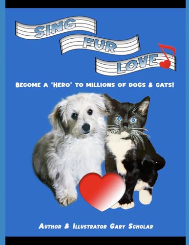 Sing Fur Love: Become a Hero to millions of dogs and cats!
