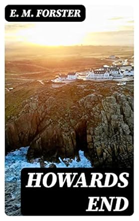 Howards End - Kindle edition by Forster, E. M.. Literature & Fiction ...