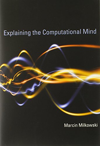 Explaining The Computational Mind (The ) view 2