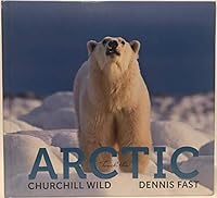Touch the Artic Churchill Wild 0993896502 Book Cover