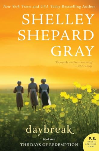 Daybreak: The Days of Redemption Series, Book One – A New Order Amish Romance About Love, Duty, and Impossible Choices