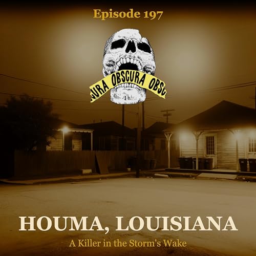 SERIAL KILLER: The Bayou Strangler (Part 2 of 2) | Houma, LA 1997-2006