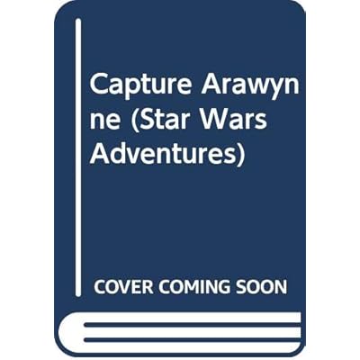 Capture Arawynne
