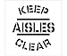 STENCIL, KEEP AISLES CLEAR, 24X24