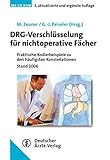  DRG-Verschlüsselung in der Inneren Medizin: Praktische Kodierbeispiele zu den häufigsten Konstellationen