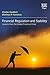 Financial Regulation and Stability: Lessons from the Global Financial Crisis