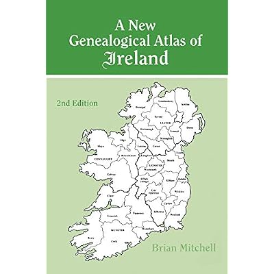 New Genealogical Atlas of Ireland Seond Edition