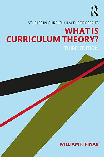What Is Curriculum Theory? (Studies in Curriculum Theory Series) (English Edition)