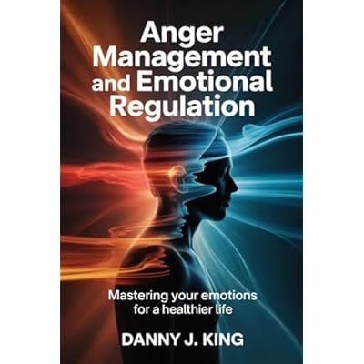 Anger Management and Emotional Regulation