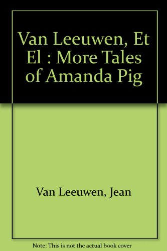 More Tales of Amanda Pig (Easy-to-Read, Puffin) 0140362053 Book Cover
