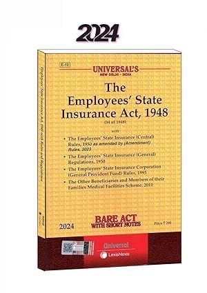 THE EMPLOYEES’ STATE INSURANCE ACT, 1948 EDITION 2024