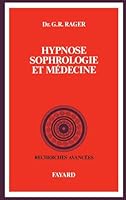 Hypnose, sophrologie et médecine 2213002983 Book Cover