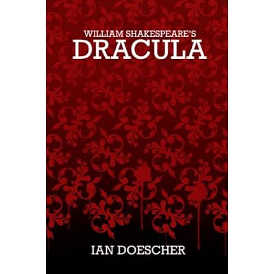 William Shakespeare's Dracula