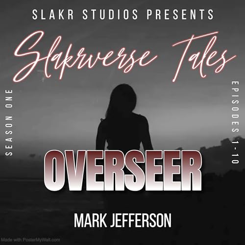 The Slakrverse Tales Podcast Por Mark Jefferson arte de portada