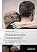 Produktbild Junfermann Verlag Traumasensible Paartherapie: Mit dem Traum(a)-Haus-Konzept aus der Beziehungskrise