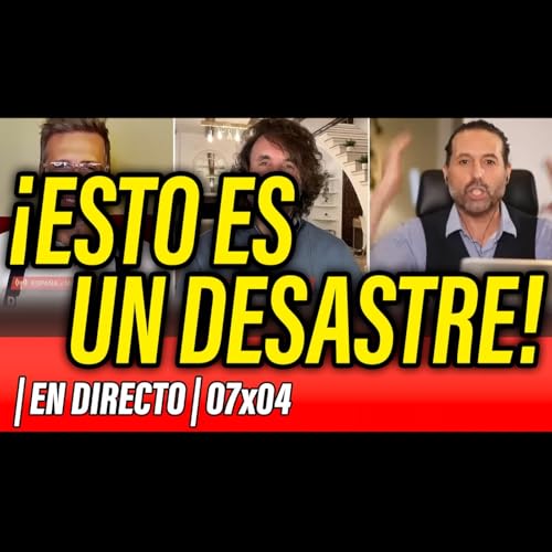 La Reunión Secreta 07x04 - ⛔️ ¡ESTO ES UN DESASTRE! ...temas que duelen