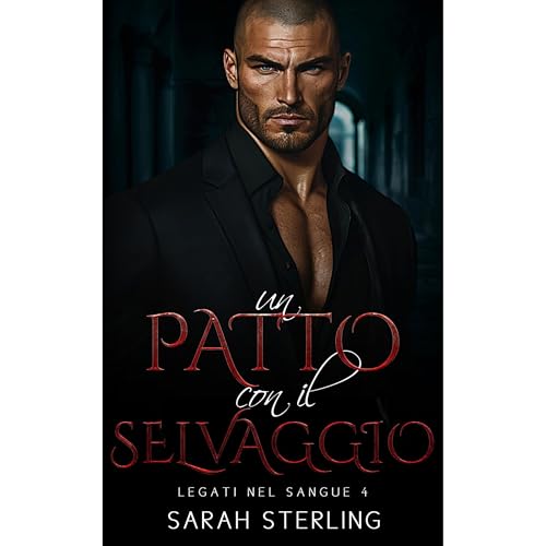 Un Patto con il Selvaggio Audiolibro Por Sarah Sterling arte de portada