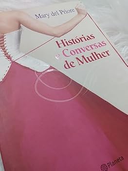 Paperback Historias e Conversas de Mulher (Em Portugues do Brasil) [Portuguese] Book