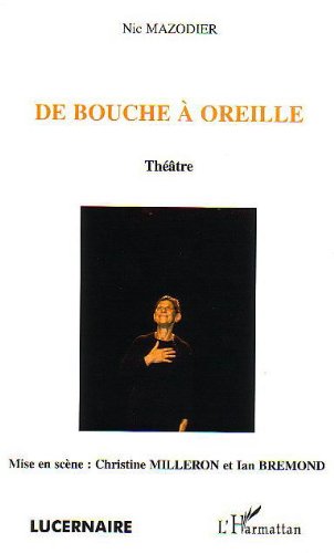 Télécharger De Bouche a Oreille (LUCERNAIRE) Livre PDF Gratuit