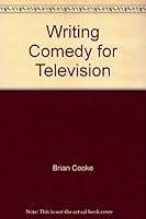 Writing Comedy For Television 0413518302 Book Cover