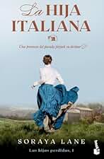 La hija italiana (Serie Las hijas perdidas, 1) (Novela)