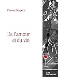 De l'amour et du vin