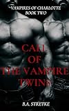 Cover zum Buch Call of the Vampire Twins