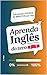 Aprenda inglês do ZERO: estudando apenas 20 minutos por dia!