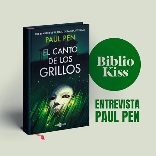 Paul Pen nos trae el sonido de “El canto de los grillos”, continuación del superventas “El brillo de las luciérnagas” Podcast Por arte de portada