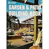Sunset Garden and Patio Building Book