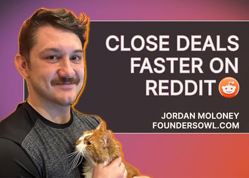 How to find (and close) leads on Reddit with Jordan Moloney