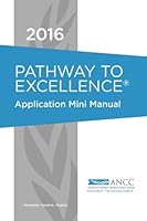 2016 Pathway To Excellence Application Mini Manual 1533300992 Book Cover