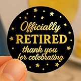 100 x Retirement Party stickers, Officially Retired Thank You for Celebrating Labels, 1.6" Gold Foil on Black Labels, Retirement Party Invitation/Candle Favor/Gift Box/Bag Labels