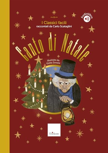 Canto di Natale. I classici facili raccontati da Carlo Scataglini. Con audiolibro