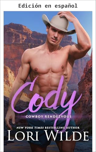 Cody (Encuentros Cowboy nº 3) (Spanish Edition)