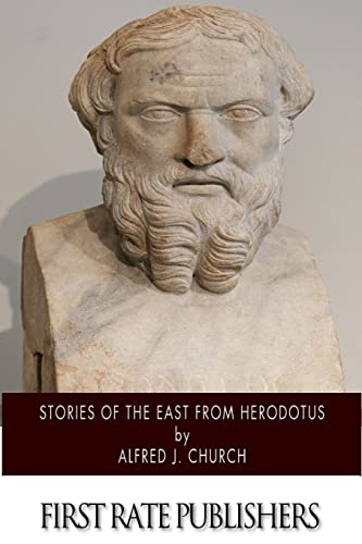 Stories of the East from Herodotus 1505976588 Book Cover