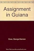 Assignment in Guiana B0007GYH1A Book Cover
