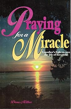 Paperback Praying for a Miracle Book