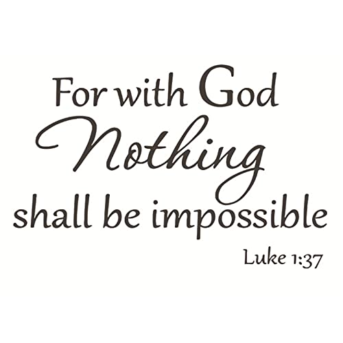 Bible Verse Wall Decals Peel and Stick, for with God Nothing Shall be Impossible Luke 1:37 Wall Art Saying Sticker