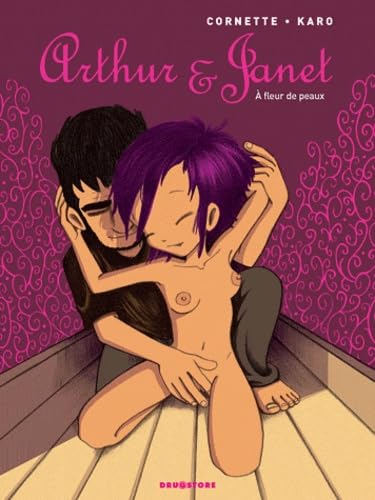 Arthur et Janet: A fleur de peaux