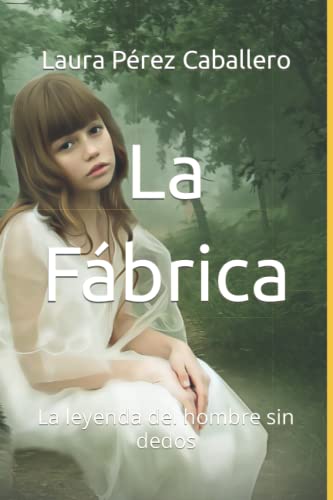 La Fábrica: La leyenda del hombre sin dedos