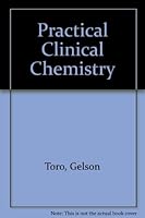 Practical Clinical Chemistry 0316850578 Book Cover