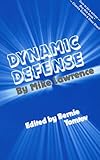 Dynamic Defense