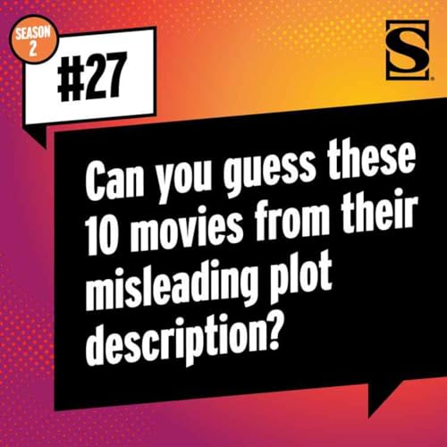 Guess 10 Movies Based on Misleading Plot Descriptions! Podcast Por arte de portada