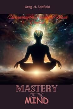 Paperback Mastery of the Mind: Unraveling the Secrets of Mind Control [Large Print] Book