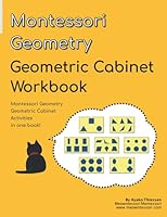 Montessori Geometry Geometric Cabinet Workbook: Montessori Geometry Geometric Cabinet Activities in One Book! B098S1DYHF Book Cover