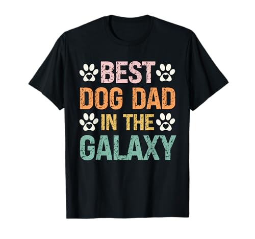 Best Dog Dad in the Galaxy - Festa del papà - Dog Loving Dad Maglietta