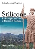 fiesole ristoranti con vista  Stilicone. La battaglia di Fiesole e il tesoro di Radagasio