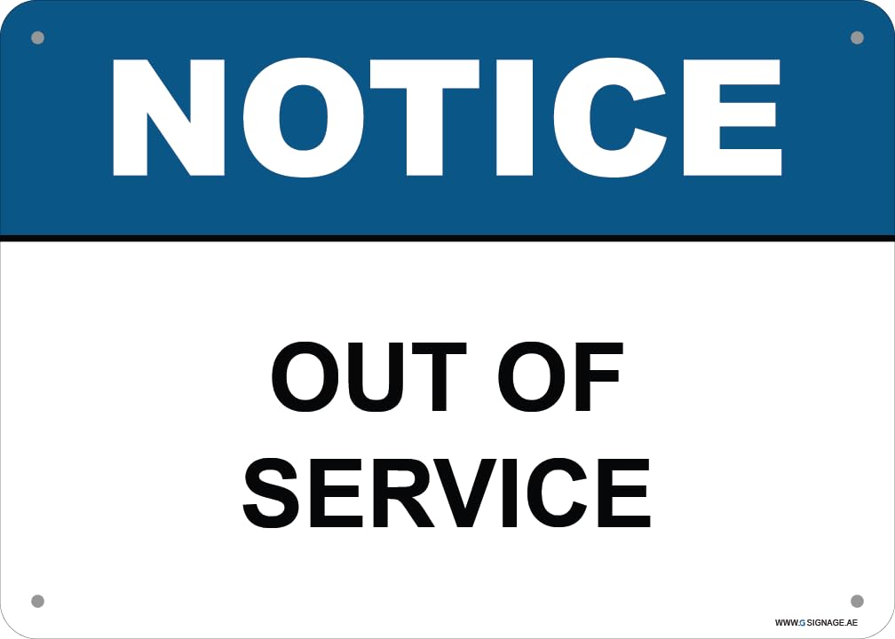 G Signage3M - EG - Hi-Visibility - "Out Of Service" - OSHA Notice Sign - Aluminum - Digital PRT - Wall Mount - 5Y Outdoor Warranty